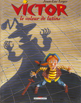 Victor Tome 1 : Le voleur de lutins