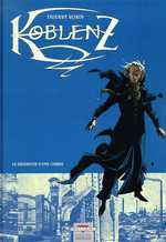 Koblenz Tome 1 : Le désespoir d'une ombre