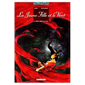 La jeune fille et le vent Tome 3 : D'où vient le vent