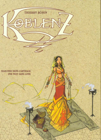 Koblenz Tome 2 : Marcher dans Carthage une nuit sans lune