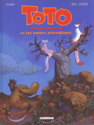 Toto l'ornithorynque Tome 5 : Les soeurs cristallines