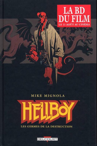 Hellboy Tome 1 : Les germes de la destruction