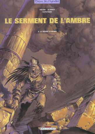 Le serment de l'ambre Tome 4 : Le désert d'Akaba