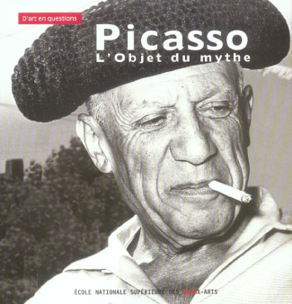 Picasso. L'objet du mythe
