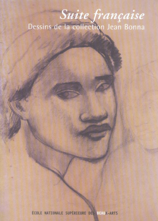 Suite française. Dessins de la collection Jean Bonna