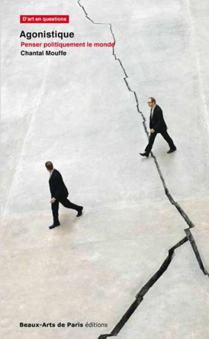 Agonistique. Penser politiquement le monde