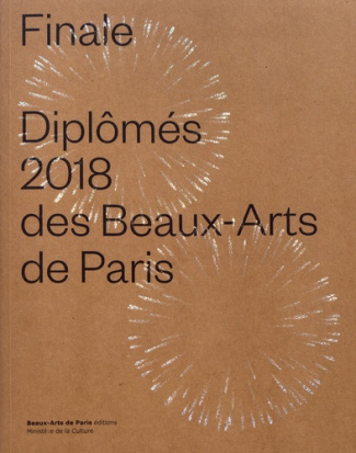 Finale. Diplômés 2018 des Beaux-Arts de Paris