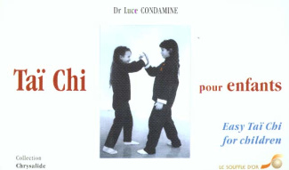 Taï Chi pour enfants : Easy Taï Chi for children