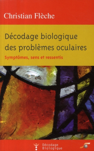 Décodage biologique des problèmes oculaires