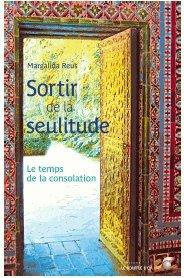 Sortir de la seulitude. Le temp de la consolation