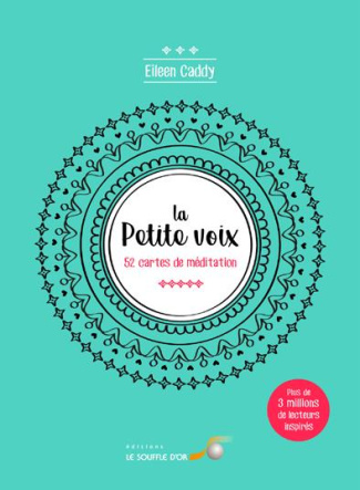 La petite voix. 52 cartes de méditation