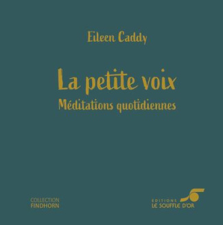 La petite voix. Méditations quotidiennes