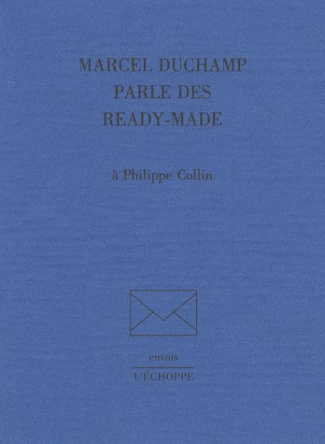 Marcel Duchamp parle des ready-made à Philippe Collin