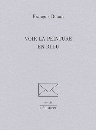 Voir la peinture en bleu