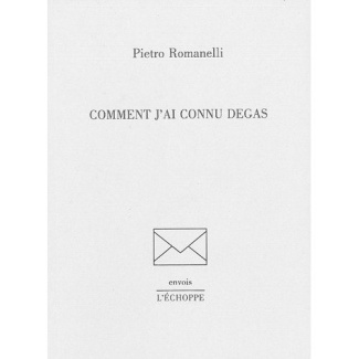 Comment j'ai connu Degas