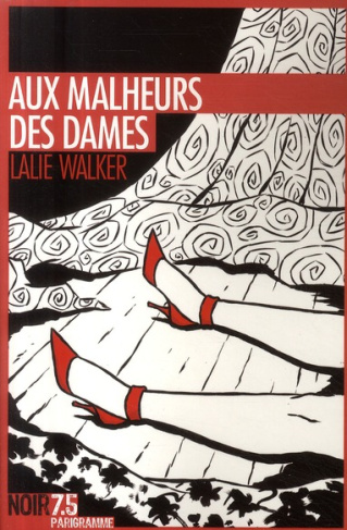 Aux malheurs des dames