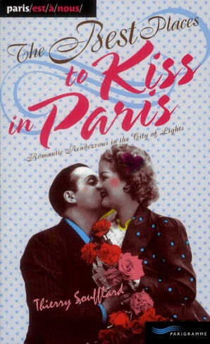 the best places to kiss in Paris 2011