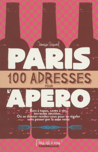 Paris, 100 adresses pour l'apéro