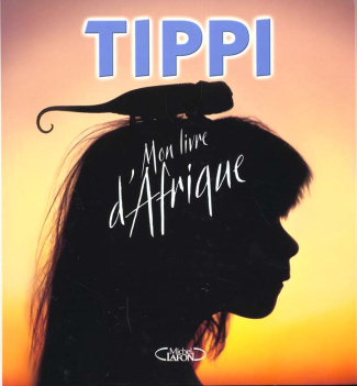 Tippi. Mon livre d'Afrique