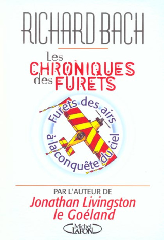 Les chroniques des furets : Furets des airs à la conquête du ciel