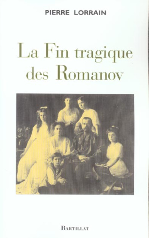 La Fin tragique des Romanov