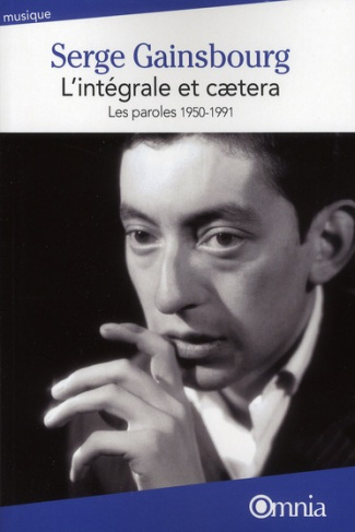 L'intégrale et caetera. Les paroles (1950-1991), Edition revue et augmentée