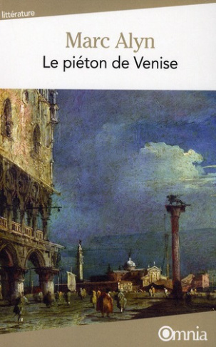 Le piéton de Venise. 3e édition