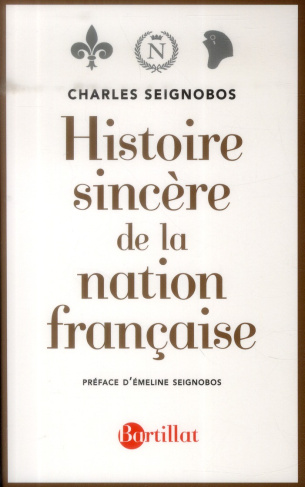 Histoire sincère de la nation française. Essai d'une histoire de l'évolution du peuple français