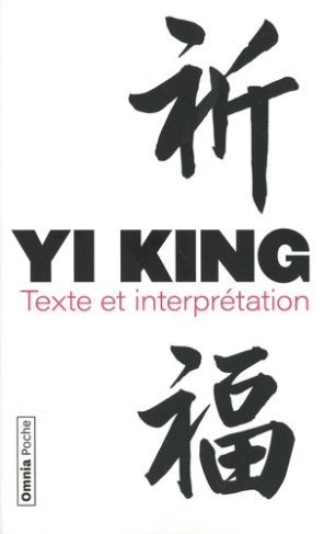 Yi King. Texte et interprétation