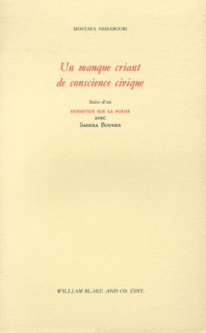 Un manque criant de conscience civique suivi d'un entretien sur la poésie