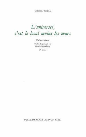 L'universel, c'est le local moins les murs. Tras-os-Montes