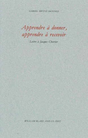 Apprendre à donner, apprendre à recevoir. Lettre à Jacques Chevrier