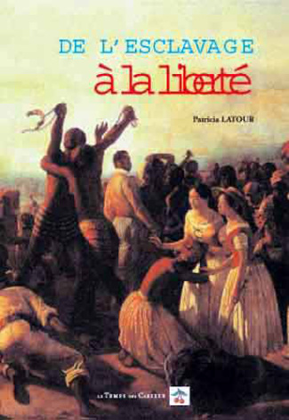 De l'esclavage à la liberté