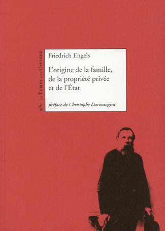 L'origine de la famille, de la propriété privée et de l'Etat