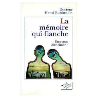 LA MEMOIRE QUI FLANCHE. Etes-vous Alzheimer ?