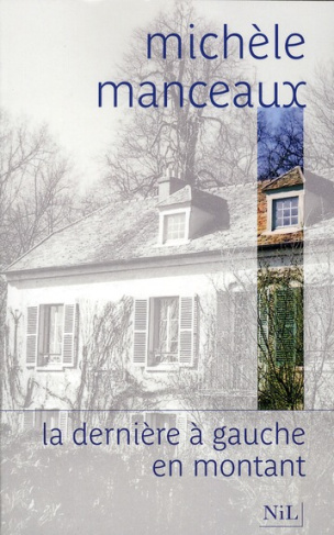 La dernière à gauche en sortant