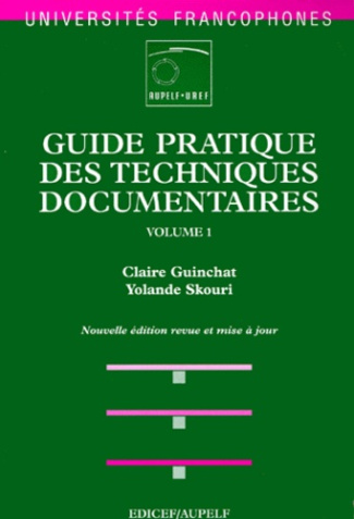 Guide pratique des techniques documentaires. Tome 1
