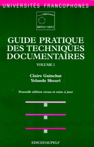 Guide pratique des techniques documentaires. Tome 2, Traitement de l'information