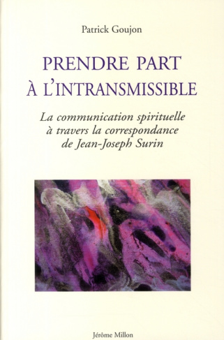 Prendre part à l'intransmissible. La communication spirituelle à travers la correspondance de Jean-J
