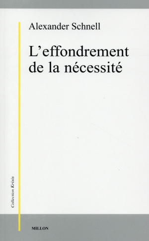 L'effondrement de la nécessité