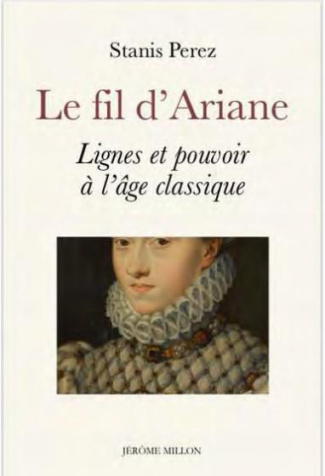 Le fil d'Ariane. Lignes et pouvoir à l'âge classique