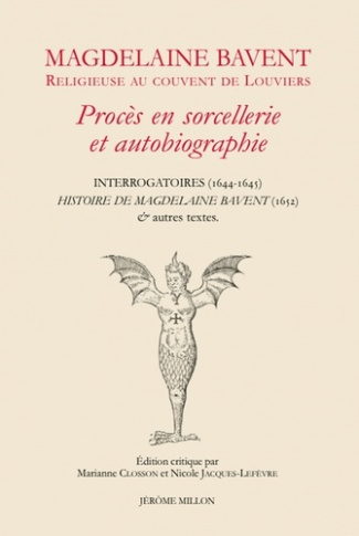 Magdelaine Bavent, religieuse au couvent de Louviers. Procès en sorcellerie et autobiographie. Inter