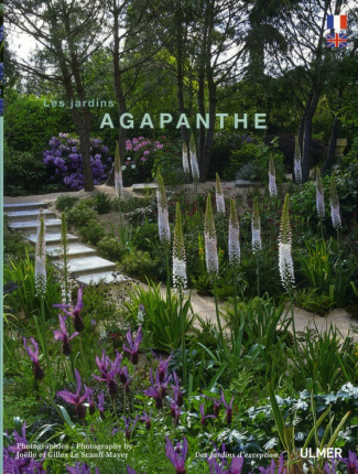 Les jardins Agapanthe. Edition bilingue français-anglais