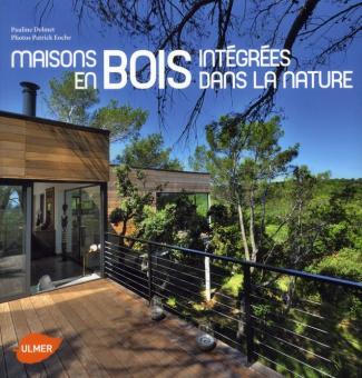 Maisons en bois intégrées dans la nature