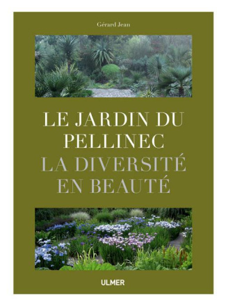 Le jardin du Pellinec. La diversité en beauté