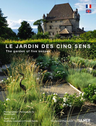 Le jardin des 5 sens. Edition bilingue français-anglais