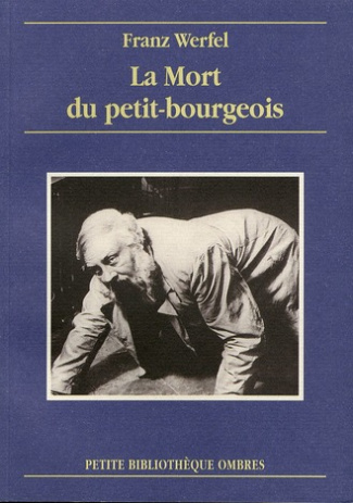 La mort du petit bourgeois. Récit