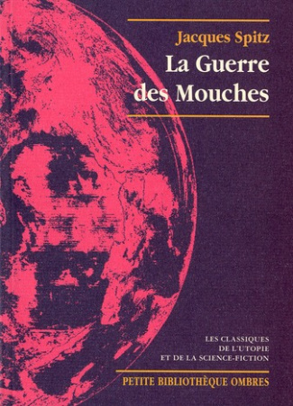 LA GUERRE DES MOUCHES
