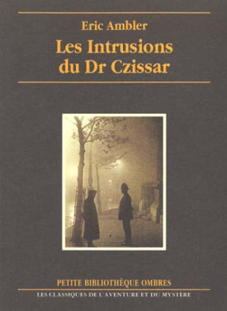 Les intrusions du Dr Czissar