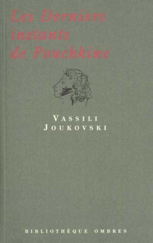 LES DERNIERS INSTANTS DE POUCHKINE